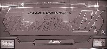 ＦｉｒｅＢｉｒｄ　ＥＸ・・・永遠なれ！